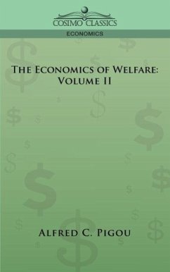 The Economics of Welfare - Pigou, Alfred C