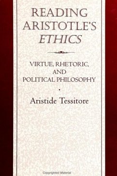 Reading Aristotle's Ethics - Tessitore, Aristide