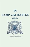 In Camp and Battle with the Washington Artillery of New Orleans: A Narrative of Events During the Late Civil War from Bull Run to Appomattox and Spani