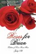 Roses for Brian - Bild 1