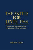 The Battle for Leyte, 1944 The Battle for Leyte, 1944