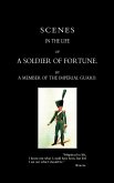 Scenes in the Life of a Soldier of Fortune