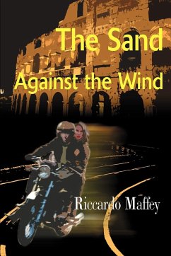 The Sand Against the Wind - Maffey, Riccardo