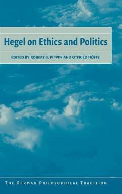 Hegel on Ethics and Politics - Pippin, Robert B. / Höffe, Otfried (eds.)