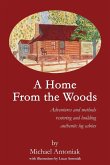A Home From the Woods