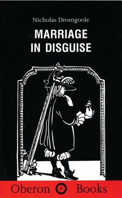 Marriage in Disguise - Dromgoole, Nicholas