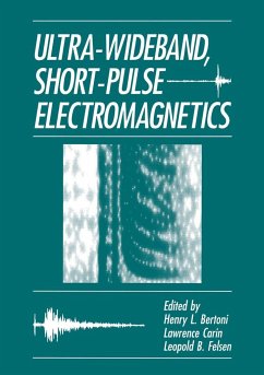 Ultra-Wideband, Short-Pulse Electromagnetics - Bertoni, Henry L; Bertoni; Carin, Lawrence; Felsen, Leopold B; International; Carin, Lawrence; Felsen, Leopold B