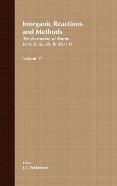 Inorganic Reactions and Methods, the Formation of Bonds to N, P, As, Sb, Bi (Part 1) - Zuckerman, J J