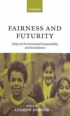 Fairness and Futurity - Dobson, Andrew (ed.)
