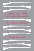 Harpers Ferry Armory and the New Technology