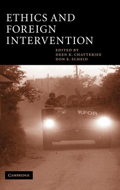 Ethics and Foreign Intervention - Chatterjee, K. / Scheid, E. (eds.)