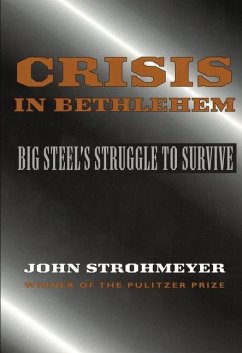 Crisis in Bethlehem - Strohmeyer, John