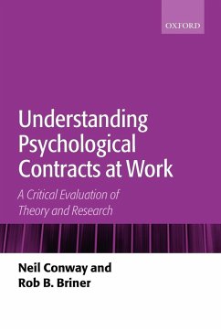 Understanding Psychological Contracts at Work - Conway, Neil; Briner, Rob B.