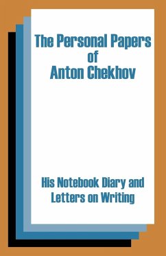 The Personal Papers of Anton Chekhov - Chekhov, Anton Pavlovich