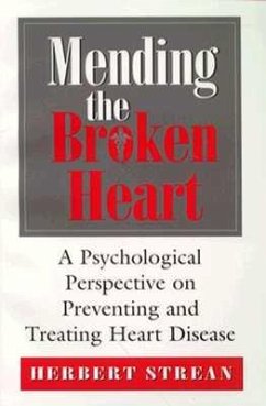 Mending the Broken Heart - Strean, Herbert S.