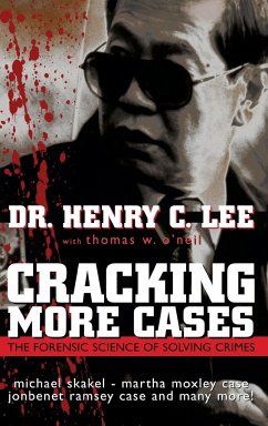 Cracking More Cases - Lee, Henry C.; O'Neil, Thomas W.