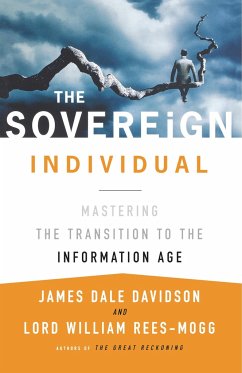 The Sovereign Individual - Davidson, James Dale; Rees-Mogg, William