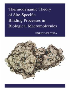 Thermodynamic Theory of Site-Specific Binding Processes in Biological Macromolecules - Cera, Enrico Di; Di Cera, Enrico