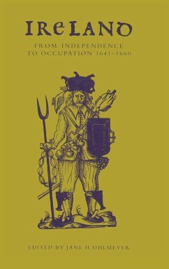 Ireland from Independence to Occupation, 1641 1660 - Ohlmeyer, H. (ed.)