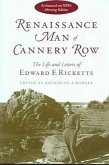 Renaissance Man of Cannery Row: The Life and Letters of Edward F. Ricketts