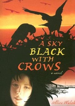 A Sky Black with Crows - Walsh, Alice