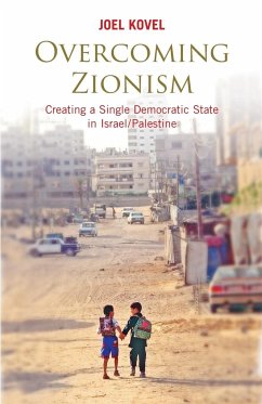 Overcoming Zionism - Kovel, Joel