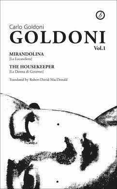 Goldoni: Volume One - Goldoni, Carlo; Goldoni