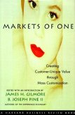 Markets of One: The New Frontier in Business Competition