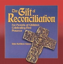 The Gift of Reconciliation - Glavich, Mary Kathleen
