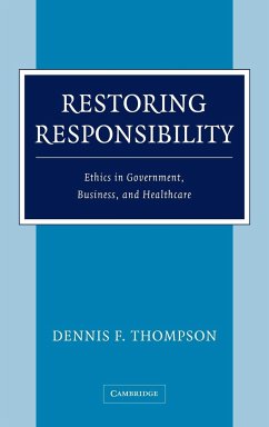 Restoring Responsibility - Thompson, Dennis F.