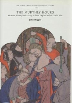 The Murthly Hours - Higgitt, John