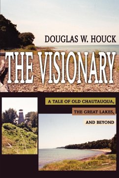 The Visionary - Houck, Douglas W.