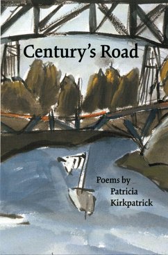 Century's Road - Kirkpatrick, Patricia