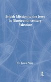 British Mission to the Jews in Nineteenth-century Palestine