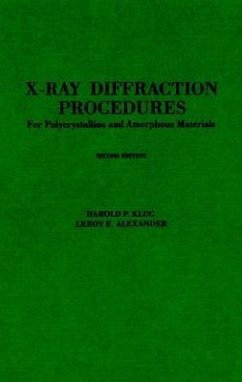 X-Ray Diffraction Procedures - Klug, Harold P; Alexander, LeRoy E
