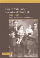 Jews in Italy Under Fascist and Nazi Rule, 1922-1945 - Zimmerman, Joshua D. (ed.)