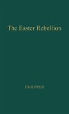 The Easter Rebellion.