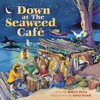 Down at the Seaweed Café