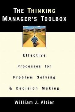 The Thinking Manager's Toolbox - Altier, William J