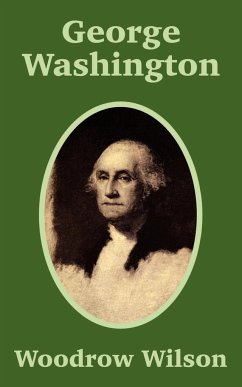 George Washington - Wilson, Woodrow