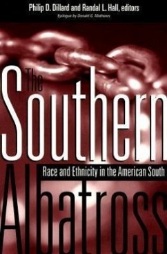 The Southern Albatross: Race and Ethnicity in the American South - Beck, Rosalie