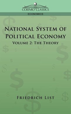 National System of Political Economy - Volume 2 - List, Friedrich