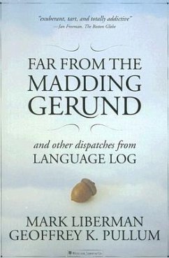 Far from the Madding Gerund - Liberman, Mark; Pullum, Geoffrey K