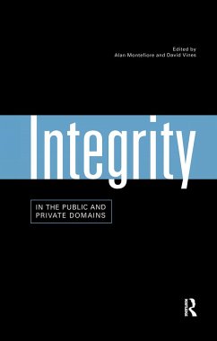 Integrity in the Public and Private Domains - Montefiore, Alan / Vines, David (eds.)