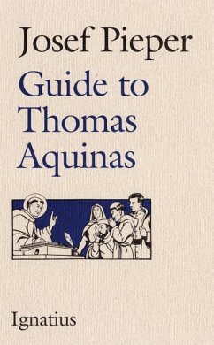 Guide to Thomas Aquinas - Pieper, Josef