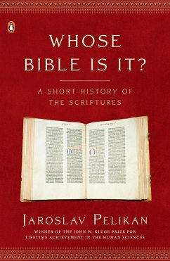 Whose Bible Is It? - Pelikan, Jaroslav