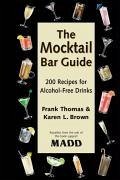 Mocktail Bar Guide - Thomas, Frank; Brown, Karen Lancaster