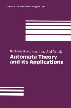 Automata Theory and Its Applications - Khoussainov, Bakhadyr;Nerode, Anil