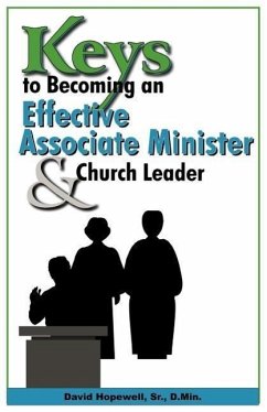 Keys to Becoming an Effective Associate Minister & Church Leader - Hopewell, David