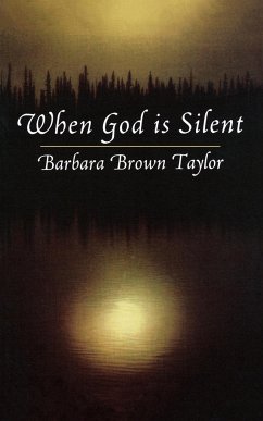 When God is Silent - Taylor, Barbara Brown